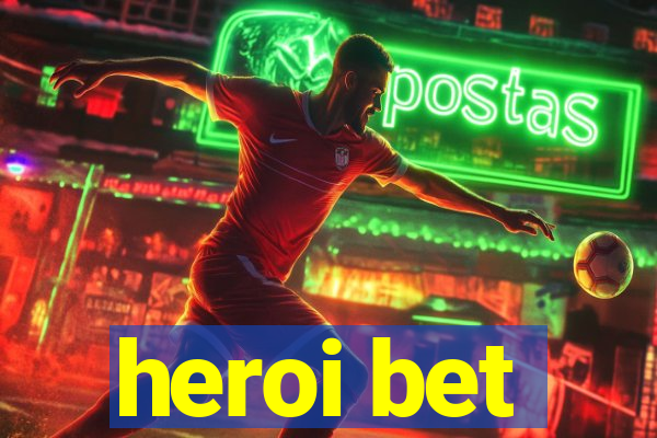 heroi bet